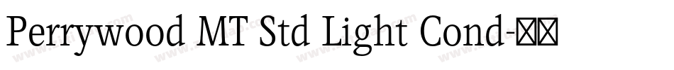 Perrywood MT Std Light Cond字体转换